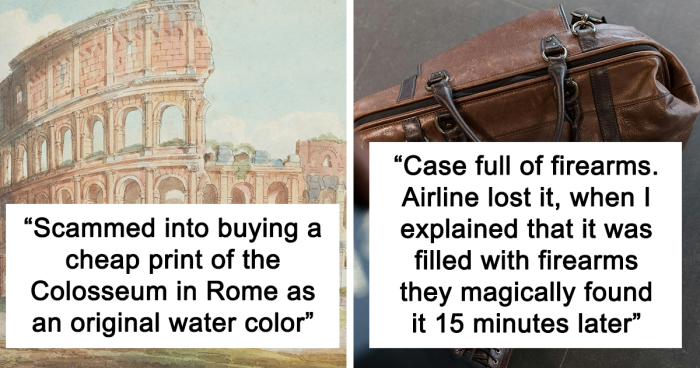 54 People Share Their Most Laughable And Painful Travel Mistakes