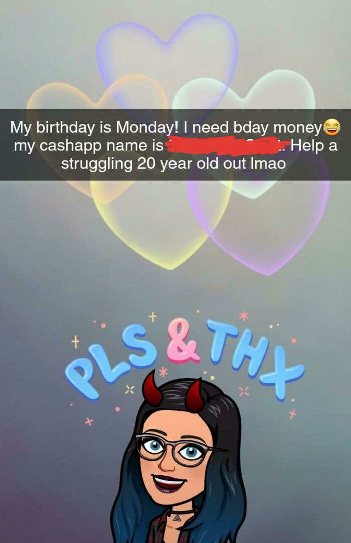Someone I'm Friends With On Facebook Is Begging People To Send Her Money For Her Birthday