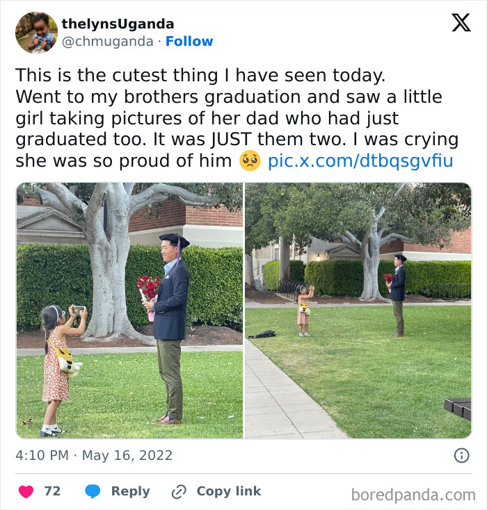 Went To My Brother's Graduation And Saw A Little Girl Taking Pictures Of Her Dad Who Had Just Graduated Too. It Was Just Them Two. I Was Crying, She Was So Proud Of Him