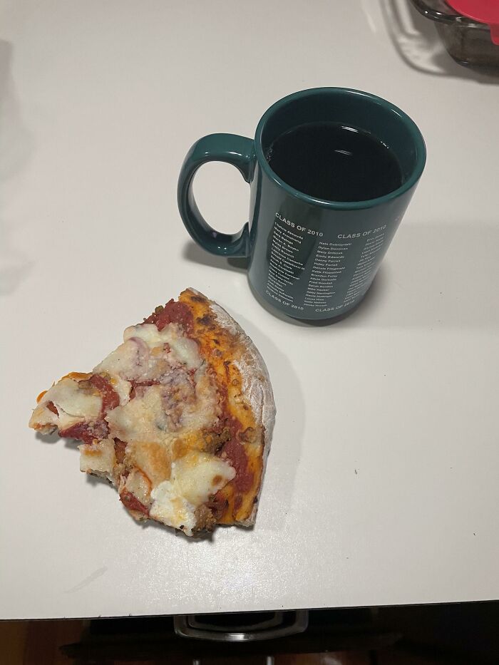 Dad Pro Tip: Wake Up First So You Can Eat Leftover Pizza For Breakfast. Do As I Say, Not As You Don’t Know I Do