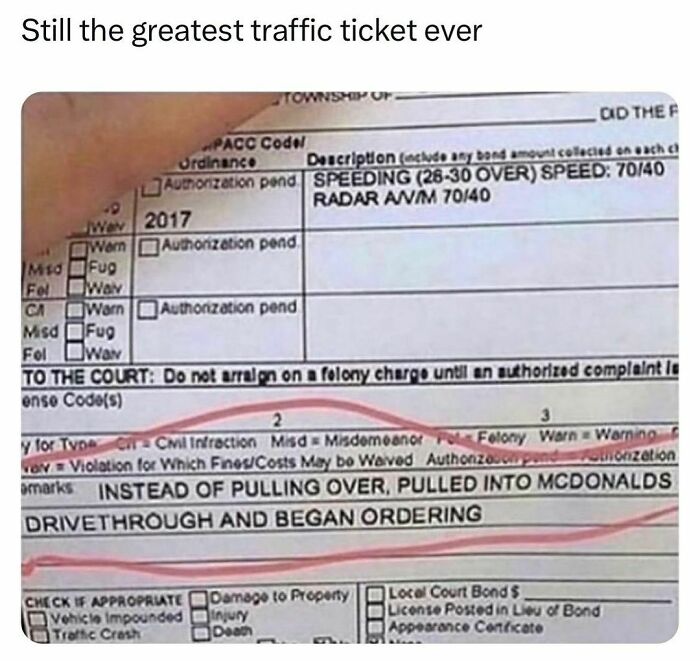 Traffic ticket with humorous note about a driver pulling into McDonald's drive-thru instead of stopping for police.