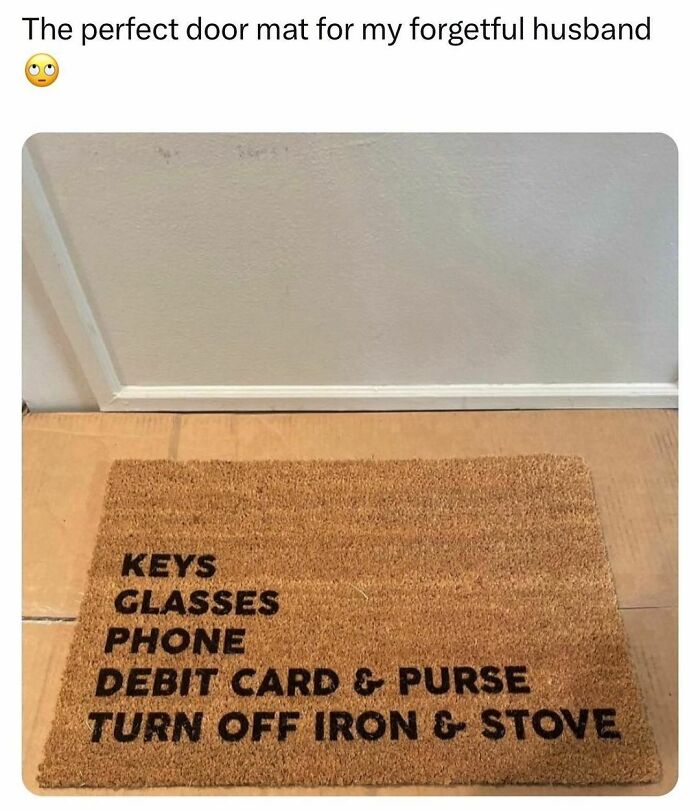 Doormat with reminders for keys, glasses, phone, and stove off; a humorous meme for the forgetful.