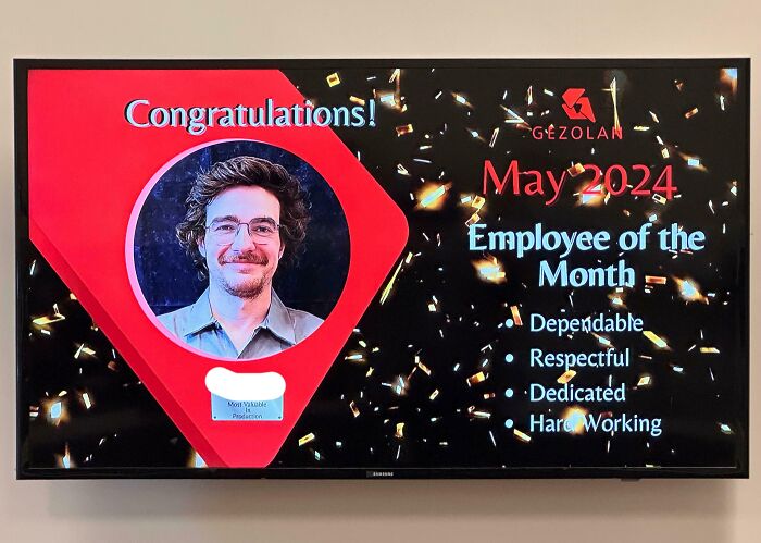 For The First Time Ever, I Am An Employee Of The Month