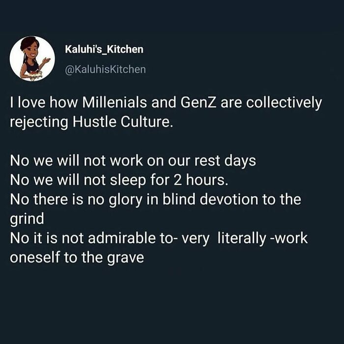 Millennial meme about rejecting hustle culture and emphasizing self-care and balanced work-life.