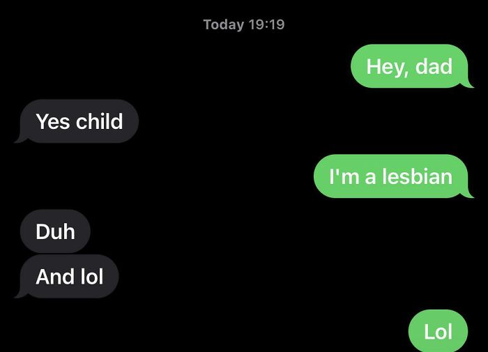I Told My Dad I Was A Lesbian Today