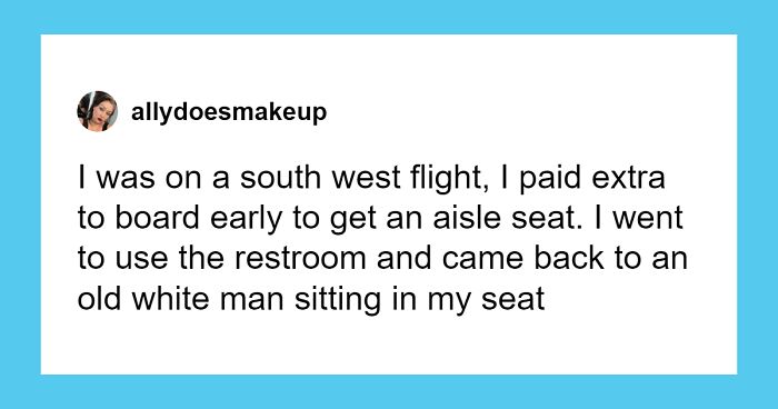 Woman Posts About Making A Guy Leave Her Plane Seat, Others Chime In With Their Own Experiences