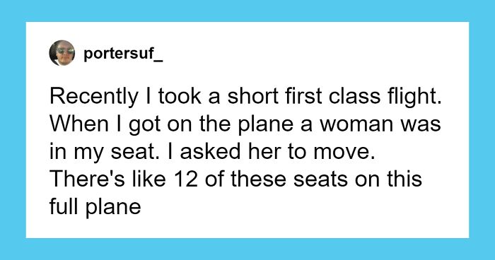 Post About Guy Occupying Woman’s Plane Seat Gets 3.4M Views And Similar Stories As Responses