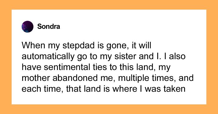 Hey Pandas, AITA For Getting A Lawyer For My Inheritance Conflict With My Step And Half-Siblings?