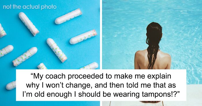 Hey Pandas, AITA For Prioritizing My Comfort Over My Swim Coach's Pressure To Use Tampons?