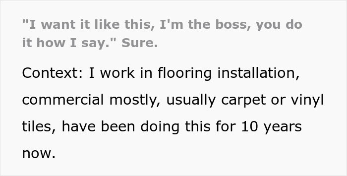 “He Says I’m Doing It Wrong”: Flooring Expert Maliciously Complies With Delulu Client