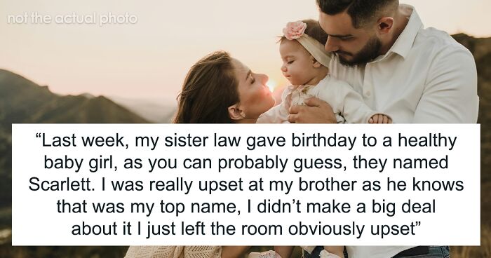 Bro Takes Sister's Dream Baby Name For His Kid, Downplays Her Emotions When She Confronts Him