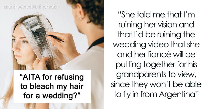 Bridesmaid's Stand Against Bride's Hair Color Demands Triggers Relationship Drama