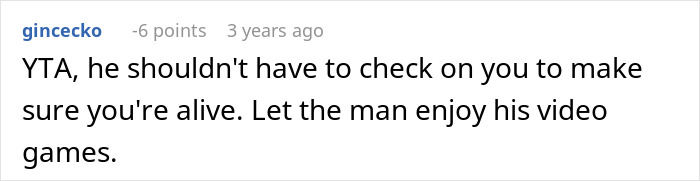 Wife Asks Husband To Check In With Her Once During His Gaming Sessions For Her Safety, He Refuses