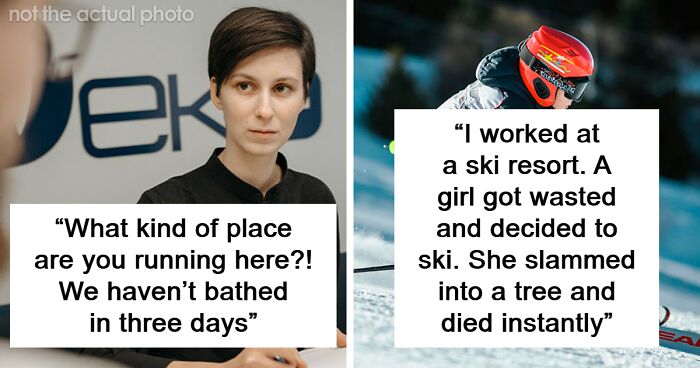 “People Who Have Worked At Resorts, What’s The Most Messed-Up Thing You’ve Seen?” (50 Answers)