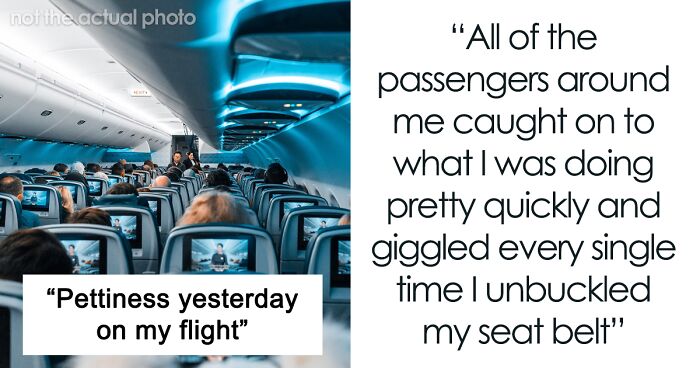 “Play Stupid Games, Win Stupid Prizes”: Woman Gets Petty Revenge On Annoying Plane Passenger