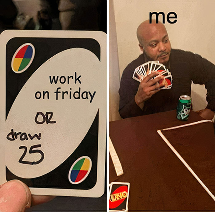 Friday meme with uno card.