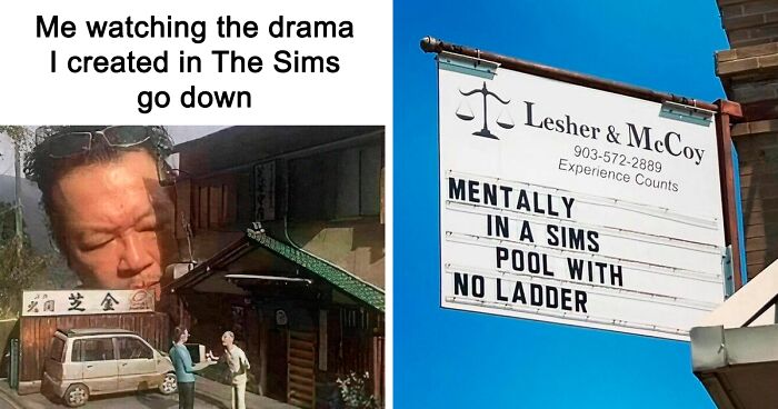90 Hilariously Spot-On ‘Sims’ Memes To Show Why So Many People Can’t Give Up On The Game