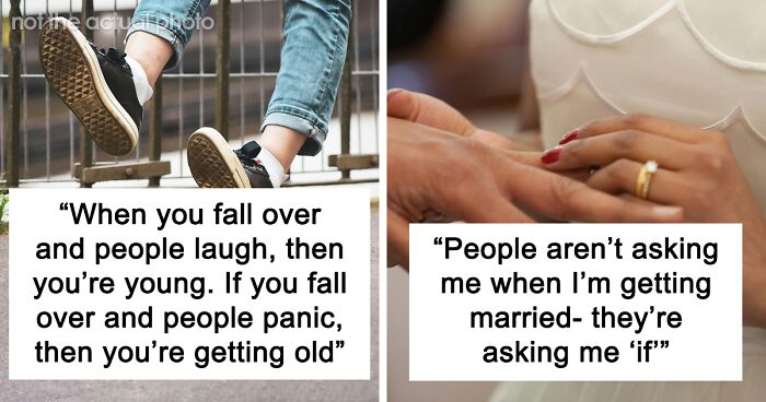 “What Is Your ‘I’m Getting Older’ Sign?” (70 Answers)