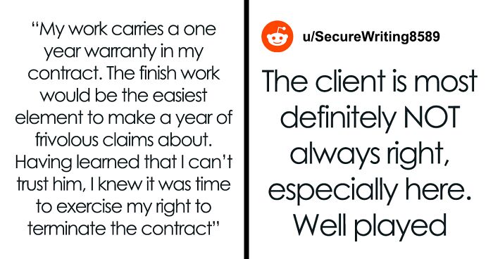 Contractor Finally Has Enough After Being Harassed By Client, Terminates Contract