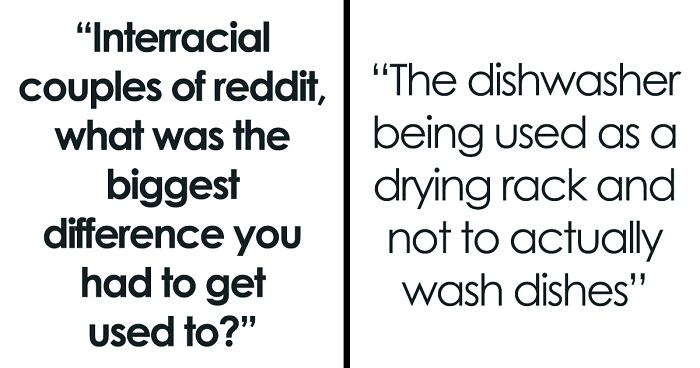 “So Much Rice”: 30 Interracial Couples Reveal The Biggest Cultural Differences They’ve Observed