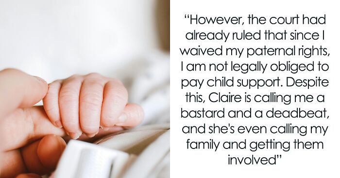 Ex Approaches Guy's Fam After He Refuses To Pay Child Support As She Made Him Waive His Rights