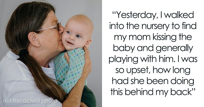 Grandma Ignores Doc's No-Kissing-Newborn Rule, Gets Yelled At By New Mom, Decides To Leave