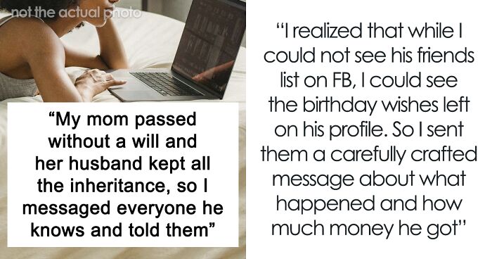 Woman Gets Revenge On Stepdad Who Lied About Sharing Her Mom's Inheritance