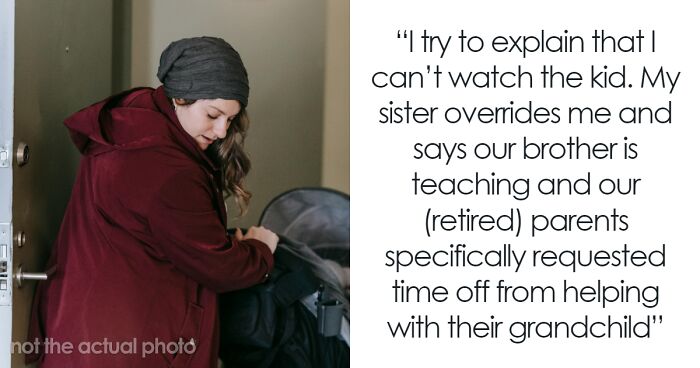 “Just A Few Hours”: Sister Rejects Last-Minute Babysitting, Tensions Flare