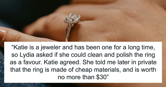 Fiancé Claims Engagement Ring To Be $50K, Woman Finds Out It's $30 From Sis, Calls It Off