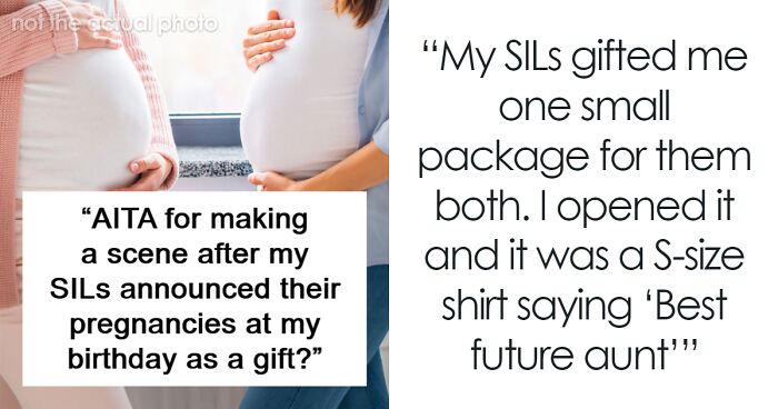 Infertile Woman Causes A Scene At Her Party After Both Of Her SILs Announce Their Pregnancies