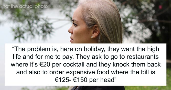 Woman Is Exhausted By Her Sons Expecting Her To Foot Lavish Holidays And Cocktail Upon Cocktail