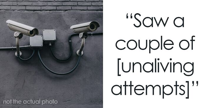 39 People Who Watch Security Cameras For A Living Reveal What Weird Things They’ve Seen