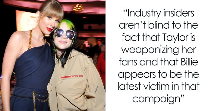 Fans Believe Billie Eilish’s Manager Is Attacking Taylor Swift On Twitter