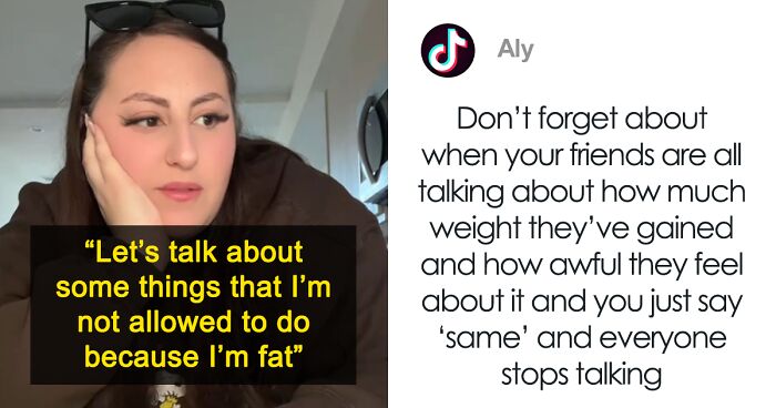 “Not Allowed To Do Because I’m Fat”: Plus-Size Woman Details Things She Often Gets Judged For