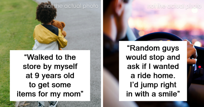 45 Things Old People Used To Do As Kids That Would Make Parents Nowadays Sick With Worry