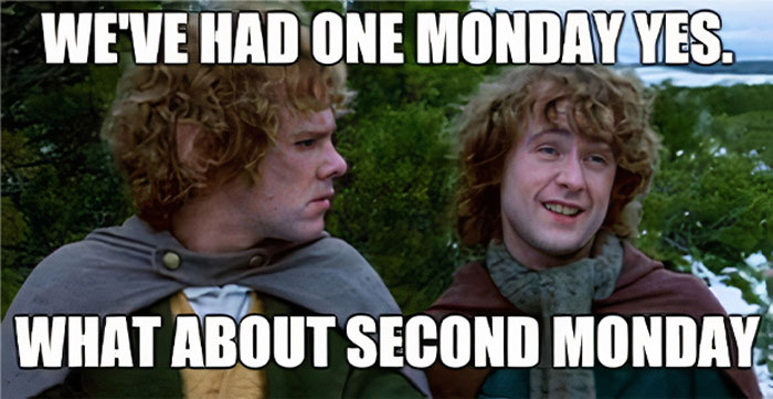 Hobbits are thinking about days of the week on Tuesday meme