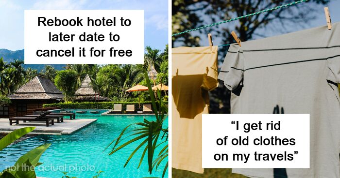 43 Travel Tips You’ve Probably Never Heard, As Shared By Folks Online