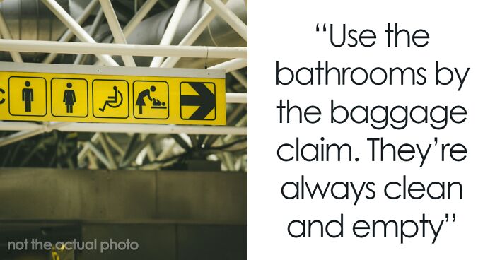 “Bathrooms By Baggage Claim”: 43 Lesser-Known But Useful Travel Hacks