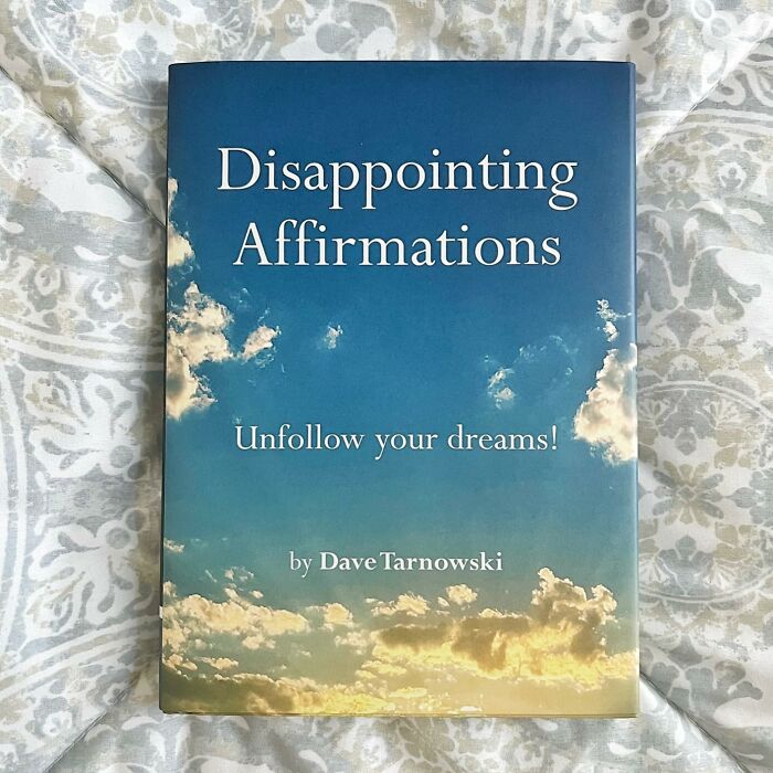 Tired Of Toxic Positivity? " Disappointing Affirmations" Is The Brutally Honest, Refreshingly Funny Antidote You Need