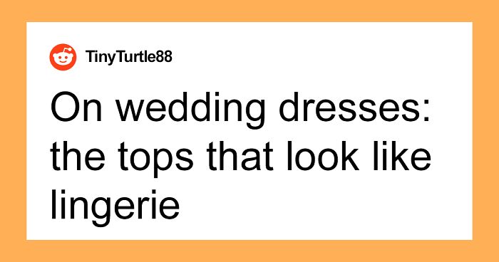 Folks Online Point Out 37 Current Wedding Trends Will Seem Distasteful In The Future