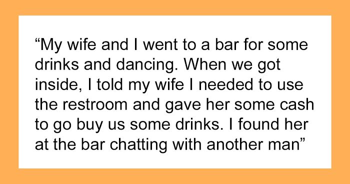 Wife Talks To Stranger At Bar, Fumes When Husband Engages In Similar Action