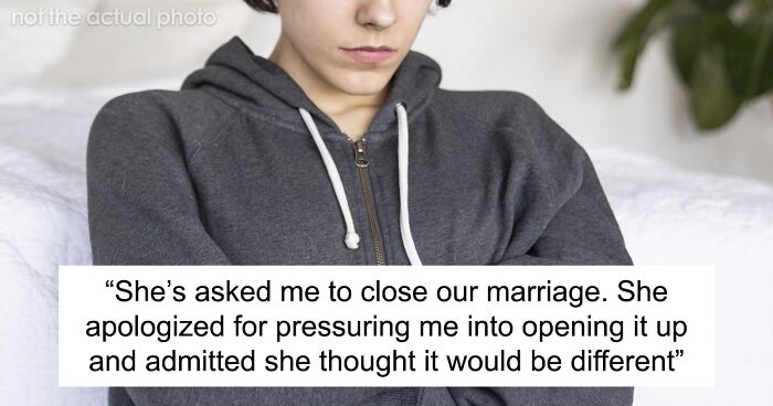 “Become Increasingly Jealous”: Wife Asks For An Open Marriage, Ends Up Regretting It