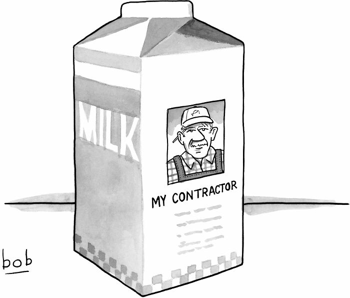 Cartoon of a milk carton labeled "My Contractor" with a missing person style photo on it.