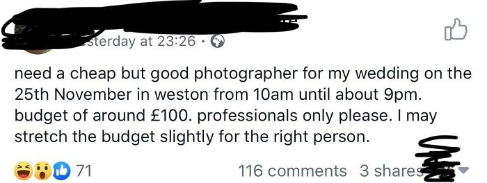 Woman Wants To Pay A Photographer Only £100 For 11 Hours Of Work To Cover Her Wedding. But Only Wants Professionals. She Was Absolutely Roasted In The Comments