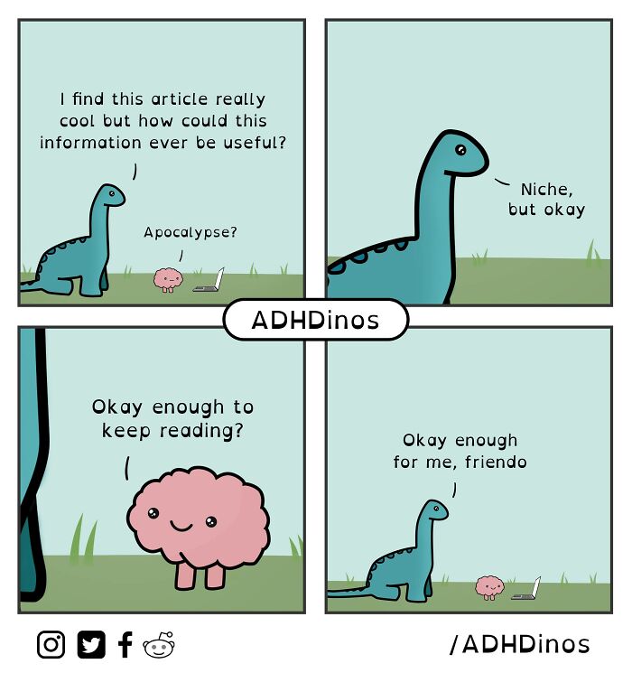 “Adhdinos”: My Webcomic About The Daily Struggles I Experience With Adhd ( New Pics)