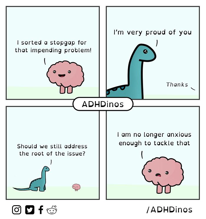 “Adhdinos”: My Webcomic About The Daily Struggles I Experience With Adhd ( New Pics)