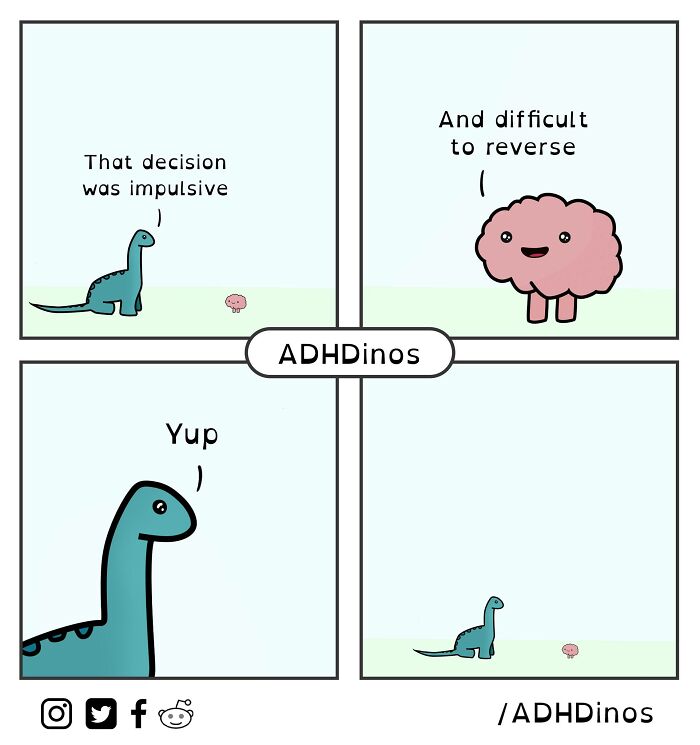 “Adhdinos”: My Webcomic About The Daily Struggles I Experience With Adhd ( New Pics)