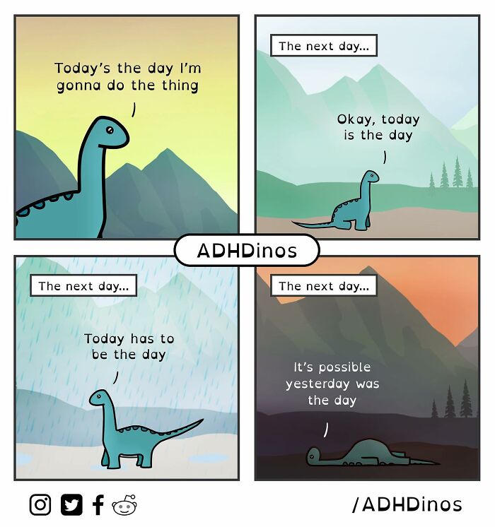 “Adhdinos”: My Webcomic About The Daily Struggles I Experience With Adhd ( New Pics)