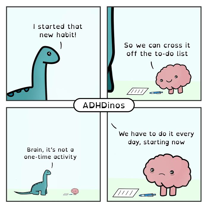 “Adhdinos”: My Webcomic About The Daily Struggles I Experience With Adhd ( New Pics)