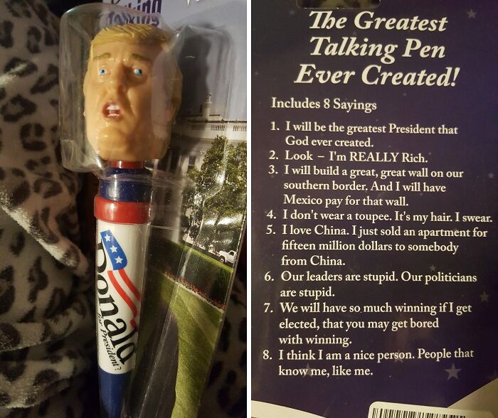 What Do You Think The Chances Are This Talking Trump Pen Was Made In China?